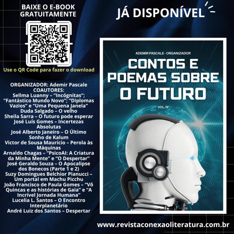 Já está disponível o e-book CONTOS E POEMAS SOBRE O FUTURO – VOL. IV, baixe já o seu