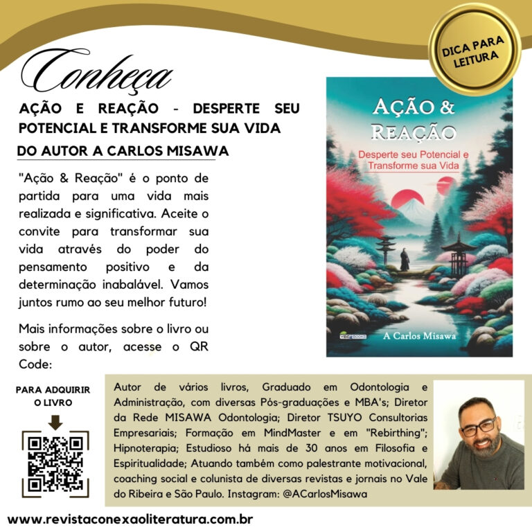 DICA PARA LEITURA: Ação e Reação – Desperte seu potencial e transforme sua vida, do autor A Carlos Misawa