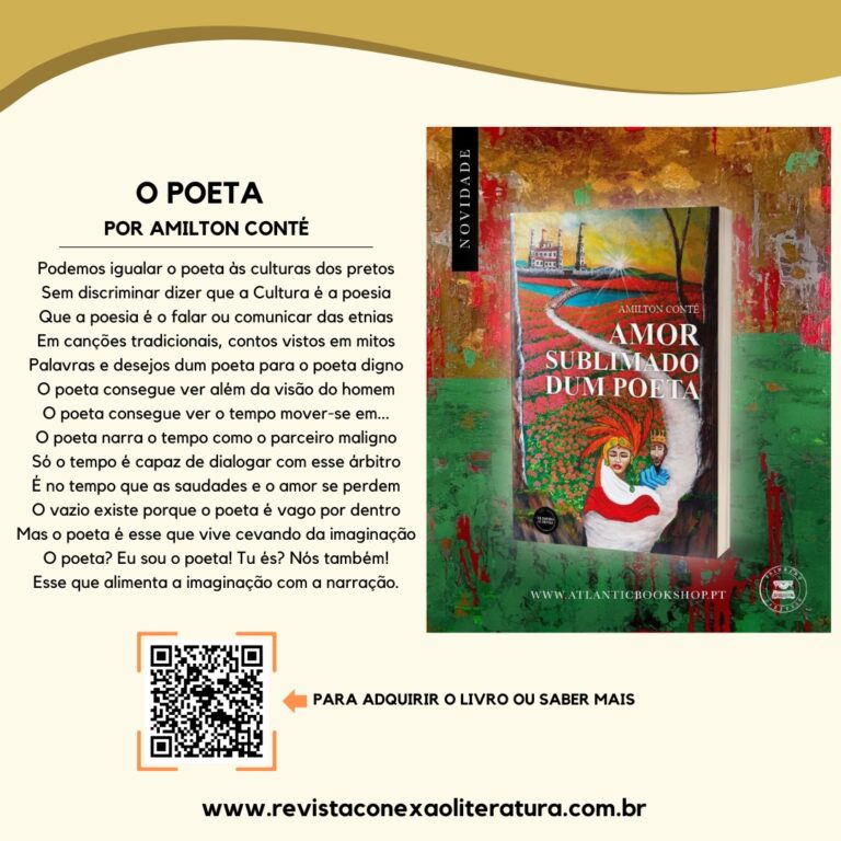 O Poeta, do livro Amor Sublimado Dum Poeta, de Amilton Conté