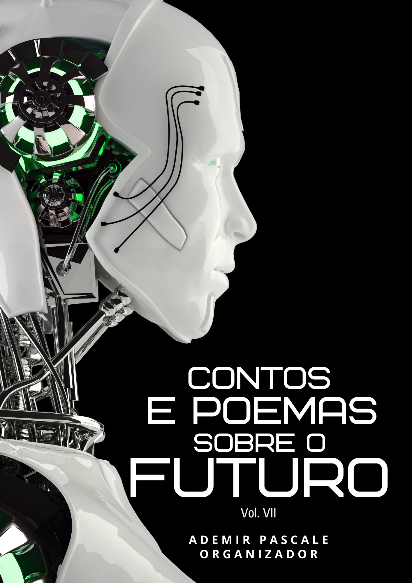 Participe da antologia (E-BOOK): CONTOS E POEMAS SOBRE O FUTURO – VOL ...