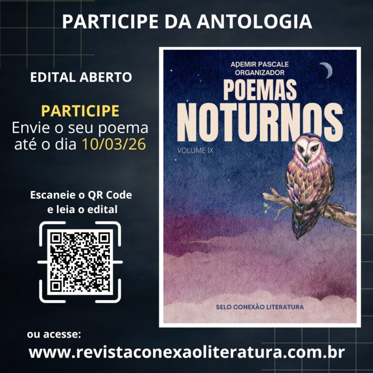 Participe da antologia (E-BOOK): POEMAS NOTURNOS – VOL. IX – LEIA O EDITAL