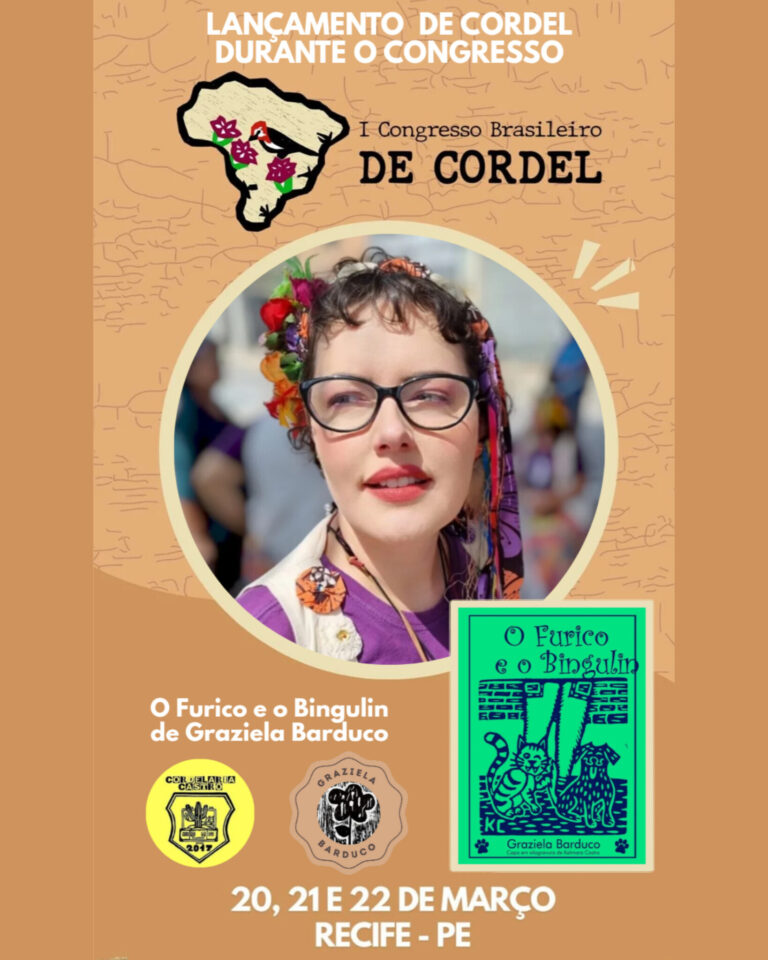 Graziela Barduco lança o cordel “O Furico e o Bingulin”, no I Congresso Brasileiro de Cordel, em Recife