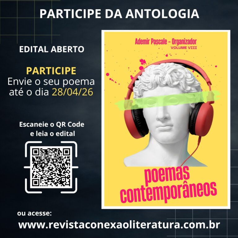 Participe da antologia (E-BOOK): POEMAS CONTEMPORÂNEOS – VOL. VIII – LEIA O EDITAL