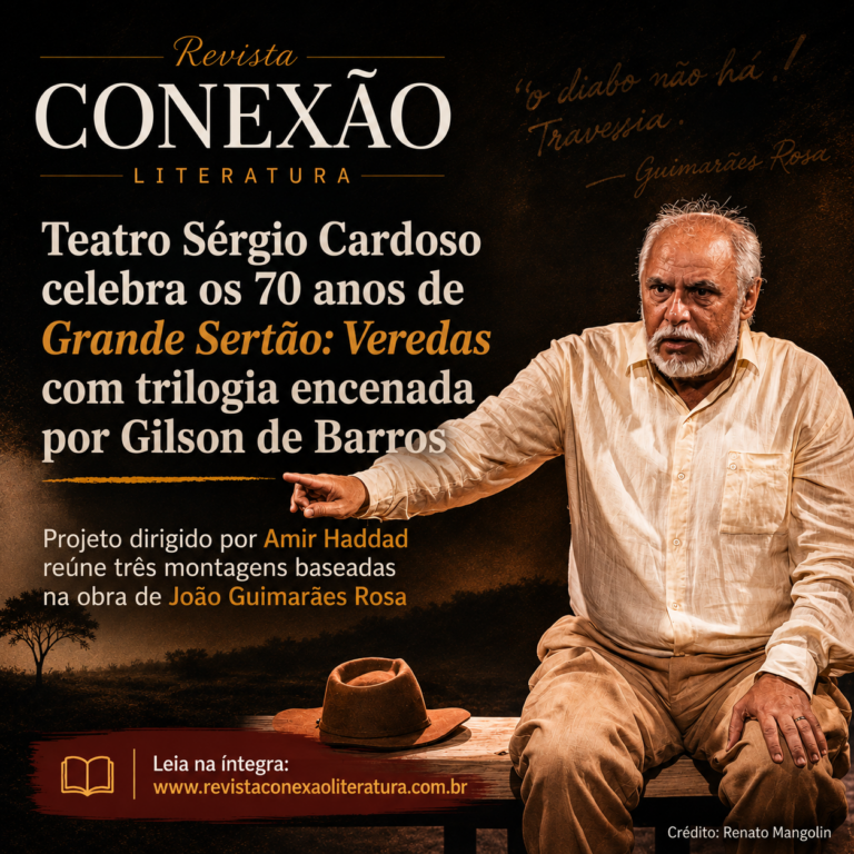 Teatro Sérgio Cardoso celebra os 70 anos de Grande Sertão: Veredas com trilogia encenada por Gilson de Barros