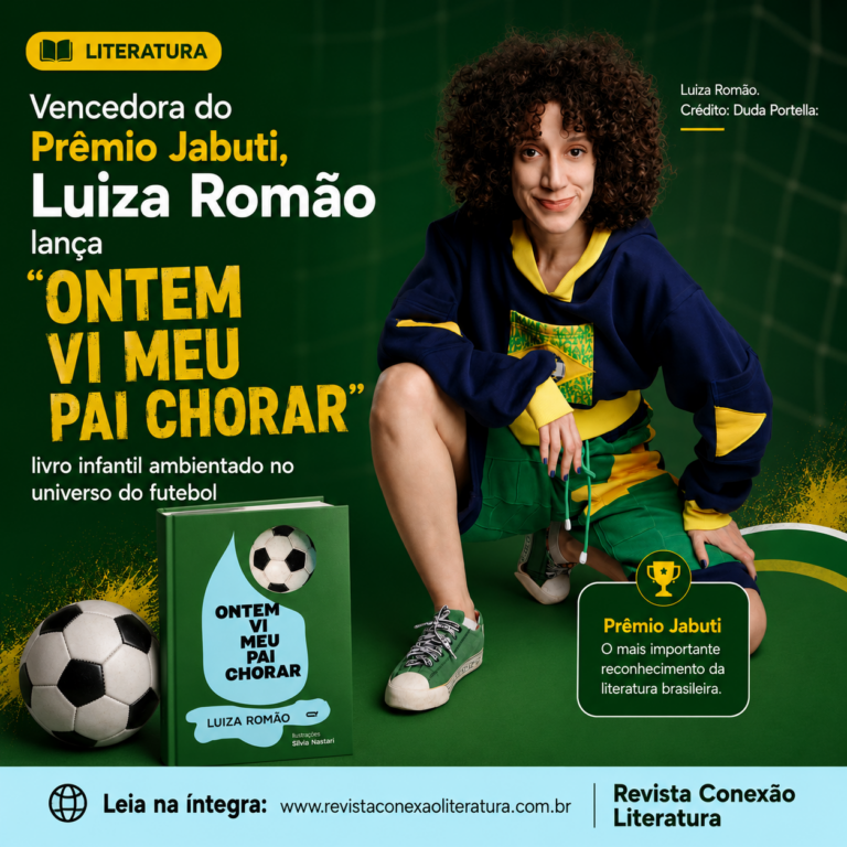 LITERATURA | Vencedora do Prêmio Jabuti, Luiza Romão lança Ontem Vi Meu Pai Chorar, livro infantil ambientado no universo do futebol