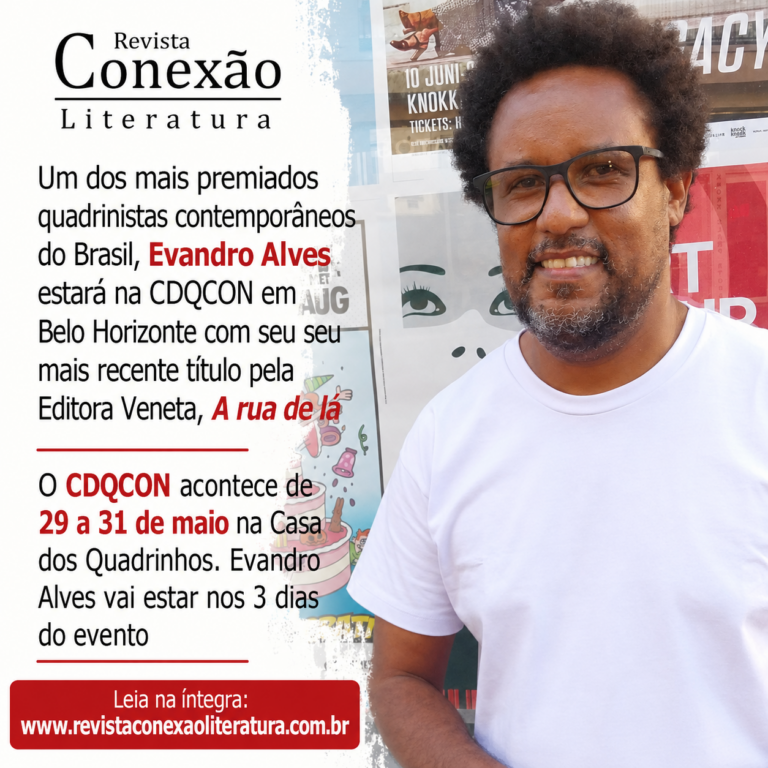 Um dos mais premiados quadrinistas contemporâneos do Brasil, Evandro Alves estará na CDQCON em Belo Horizonte com seu seu mais recente título pela Editora Veneta, A rua de lá