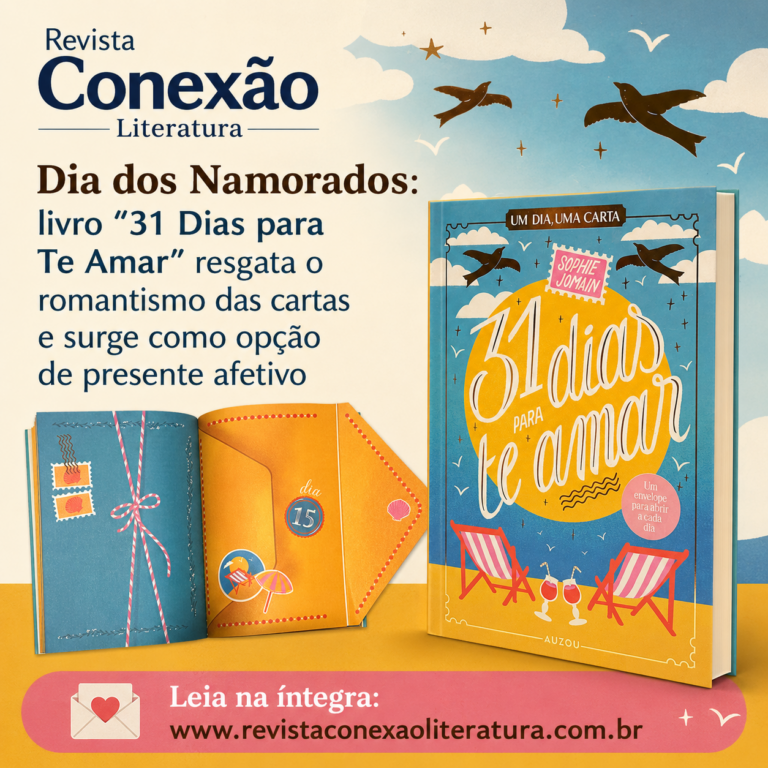 Dia dos Namorados: livro “31 Dias para Te Amar” resgata o romantismo das cartas e surge como opção de presente afetivo