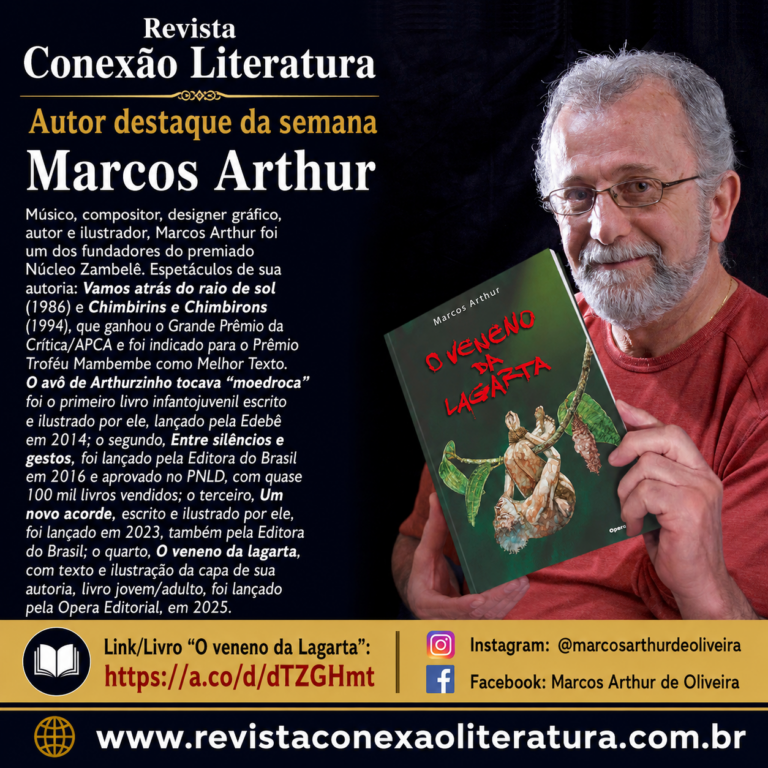 Autor Destaque da Semana – Revista Conexão Literatura: Marcos Arthur
