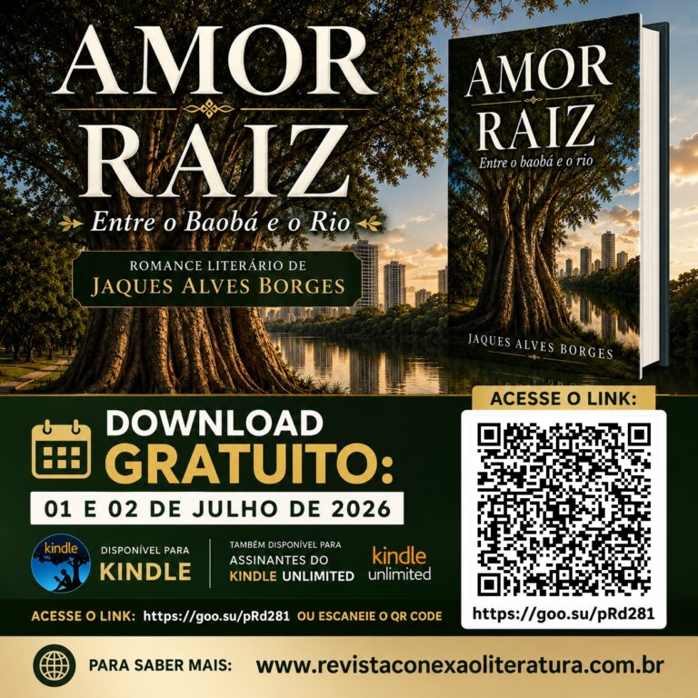 DICA PARA LEITURA: AMOR RAIZ – Entre o Baobá e o Rio, Romance literário de Jaques Alves Borges (Download gratuito: 01 e 02 de julho de 2026)