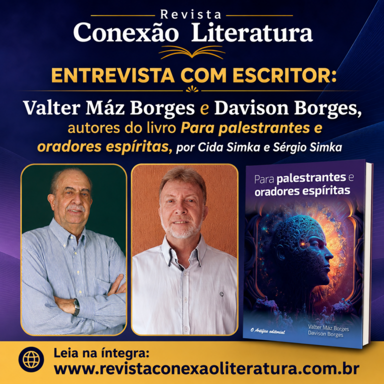 ENTREVISTA COM ESCRITOR: Valter Máz Borges e Davison Borges, autores do livro Para palestrantes e oradores espíritas, por Cida Simka e Sérgio Simka